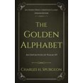 thumbnail image 2 of The Golden Alphabet: An Exposition of Psalm 119, 2 of 3