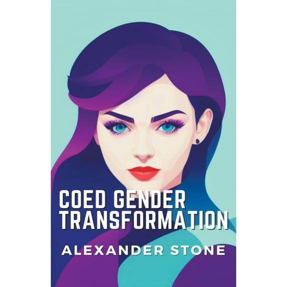 Coed Gender Transformation, (Paperback)