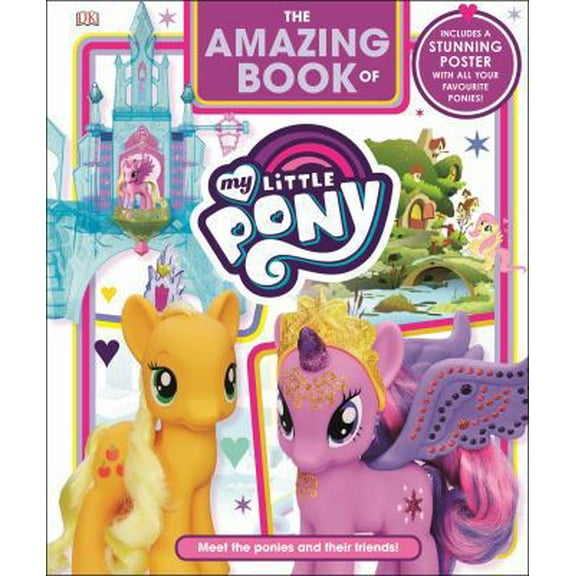 Pre-Owned Amazing Book of My Little Pony (Hardcover) 0241309050 9780241309056