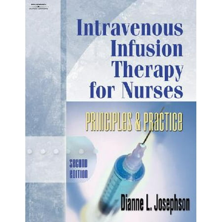 Intravenous Infusion - Intravenous Infusion Therapy for Nurses