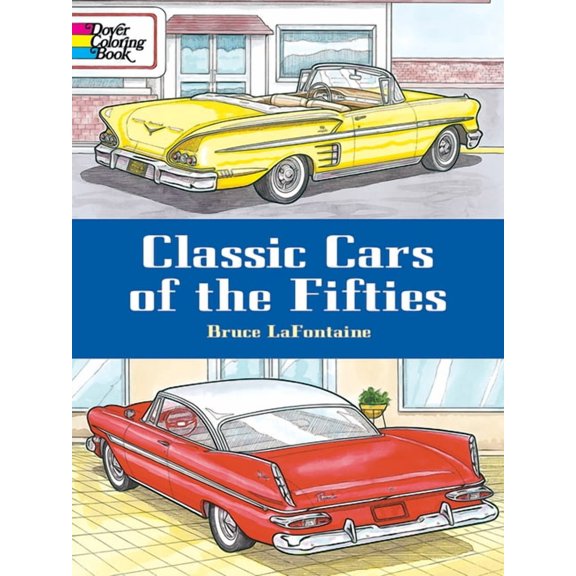 Dover Planes Trains Automobiles Coloring Classic Cars of the Fifties, (Paperback)