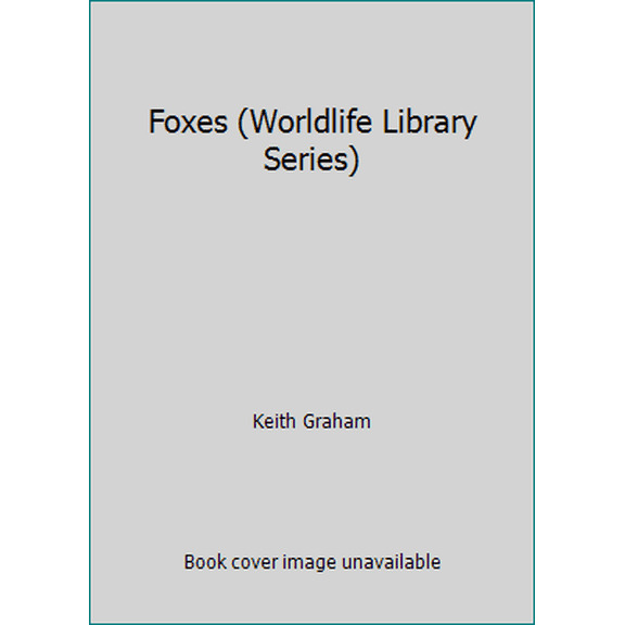 Pre-Owned Foxes (Worldlife Library Series) (Paperback) 0948661208 9780948661204