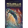 thumbnail image 1 of Libro Pesadillas Electromagneticas De La Ciencia Ficcion Japonesa Tapa Blanda, Autor Juza Unno, Editorial Satori, 1 of 2