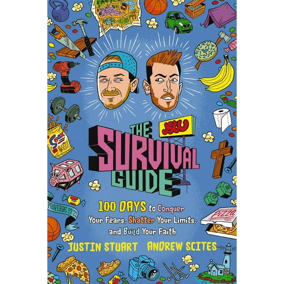 Pre-Owned The Jstu Survival Guide: 100 Days to Conquer Your Fears, Shatter Your Limits, and Build Your Faith (Hardcover) 1400250439 9781400250431