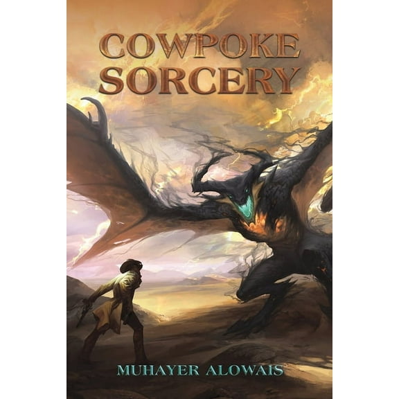 Cowpoke Sorcery, (Paperback)