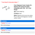 thumbnail image 2 of Front Alignment Caster Camber Kit - Replaces OE Control Arm Bolts - Compatible with 1998 - 2011 Ford Ranger 1999 2000 2001 2002 2003 2004 2005 2006 2007 2008 2009 2010, 2 of 2