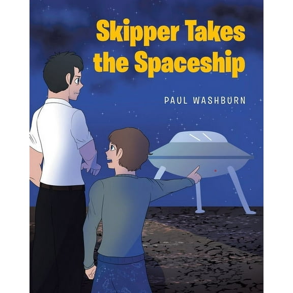 Skipper Takes the Spaceship, (Paperback)
