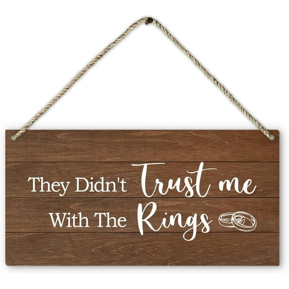 6x12 Inch Ring Bearer Sign, Ring Bearer Wedding They Didn'T Trust Me With The Rings Plaque Sign Wall Hanging, Rustic Wedding Decor, Ring Bearer Sign For Wedding Decores Home Decor Accents