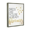thumbnail image 3 of Stupell Industries Dress Like You're Already Famous Graphic Art Luster Gray Floating Framed Canvas Print Wall Art, Design by Alli Rogosich, 3 of 6