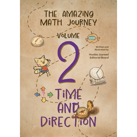 The Amazing Math Journey: Time and Direction, Volume 2 (Paperback)