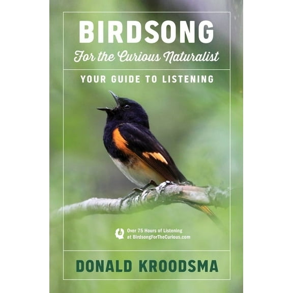 Birdsong for the Curious Naturalist: Your Guide to Listening, (Hardcover)