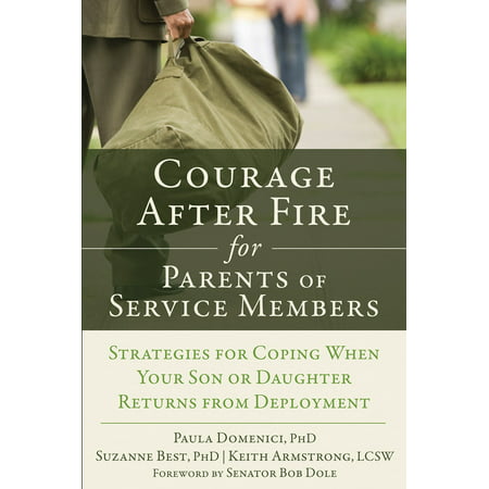 Courage After Fire for Parents of Service Members - (We The Best Members)