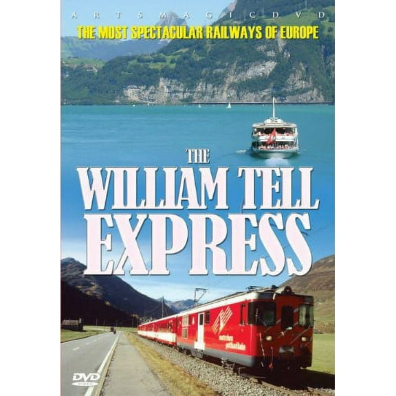 The William Tell Express (DVD), Arts Magic, Documentary