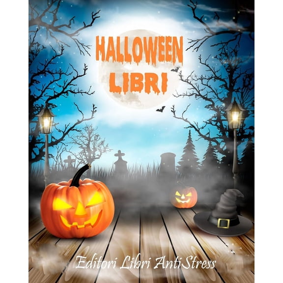 Halloween libri: Halloween Libri Da colorare Per Adulti 40 Disegni e Motivi Rilassanti Antistress (Paperback)
