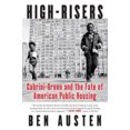 thumbnail image 4 of High-Risers: Cabrini-Green and the Fate of American Public Housing, 4 of 6