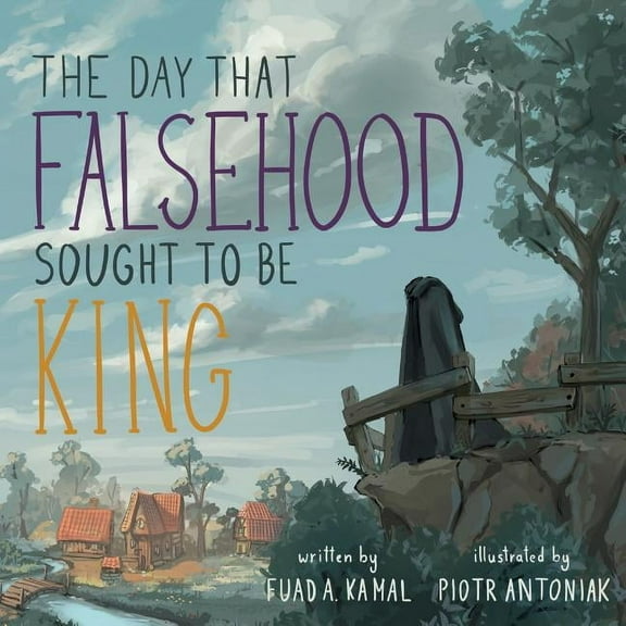The Day that Falsehood Sought to be King, (Paperback)