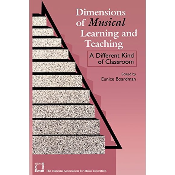 Dimensions of Musical Learning and Teaching: A Different Kind of Classroom