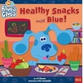 thumbnail image 1 of Pre-Owned Healthy Snacks with Blue! (Blue's Clues) (Paperback) 1416927786 9781416927785, 1 of 1
