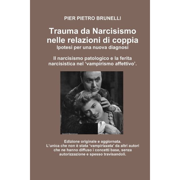 Trauma da Narcisismo nelle relazioni di coppia. (Paperback)