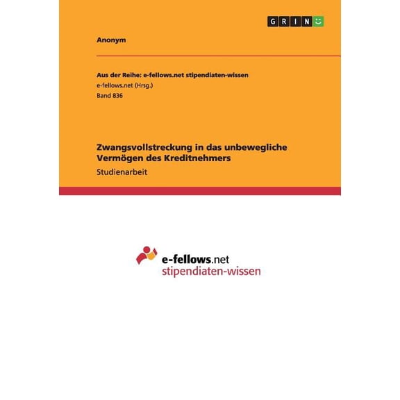 Zwangsvollstreckung in das unbewegliche Vermögen des Kreditnehmers (Paperback)