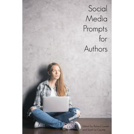Social Media Prompts for Authors - eBook (Best Social Media For Authors)