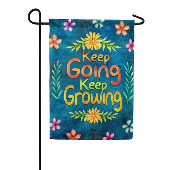 America Forever Keep Going Keep Growing Inspirational Garden Flag 12.5 x 18 inch Motivational Quote Positive Vibes Spring Summer Double Sided Outdoor Yard Decorative Flag