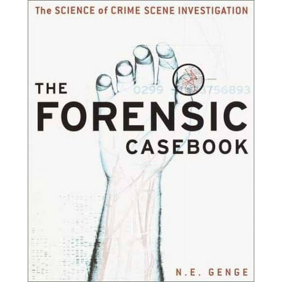 Pre-Owned The Forensic Casebook : The Science of Crime Scene Investigation 9780345452030