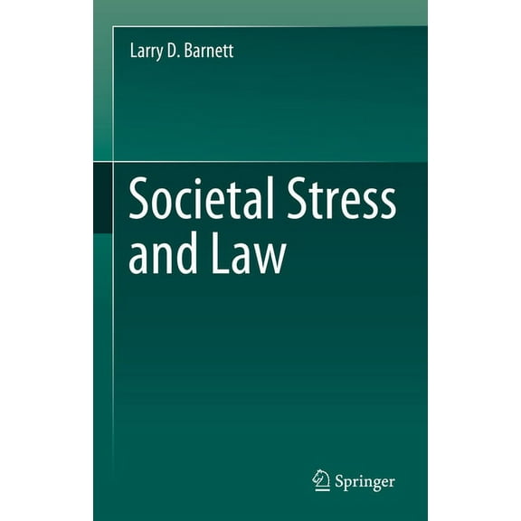 Societal Stress and Law, (Hardcover)