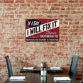 thumbnail image 5 of Funny Garage Decor Sign - If I Say I Will Fix It Metal Sign Man Cave Plaque, There's No Need To Remind Me Every 6 Months - Retro Tin Sign Vintage Metal Sign - For Home Bar Office - For Men, 5 of 6