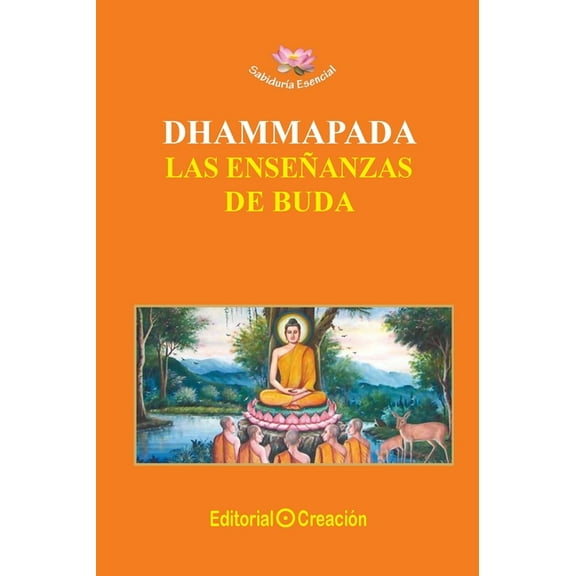 Dhammapada, las enseÃ±anzas de Buda, (Paperback)