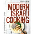 thumbnail image 1 of Cuisine Israélienne Moderne : 100 Nouvelles Recettes pour Classiques Traditionnels, 1 of 3