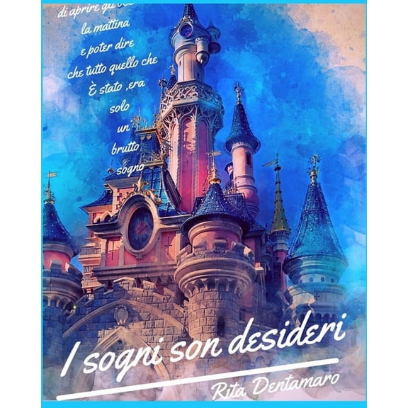 I sogni son desideri, (Paperback)