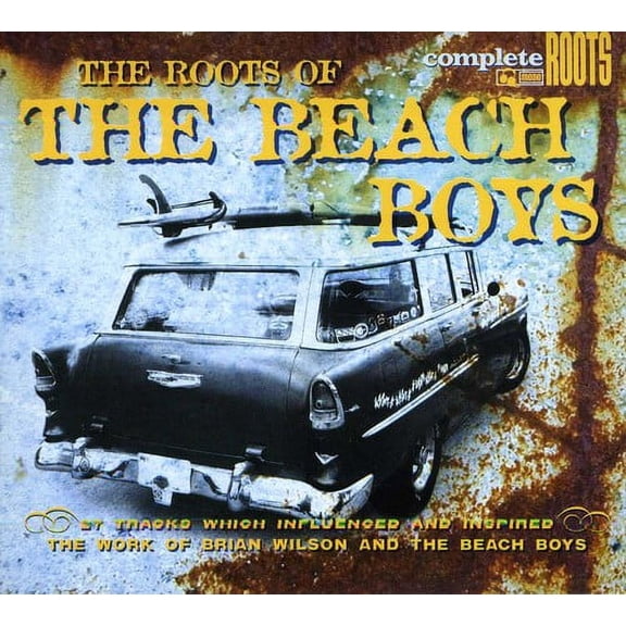 The Roots Of The Beach Boys