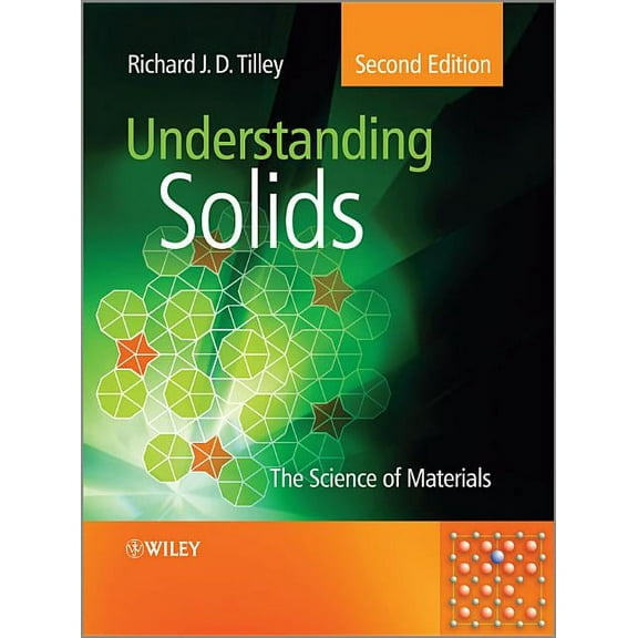 Understanding Solids: The Science of Materials, (Hardcover)