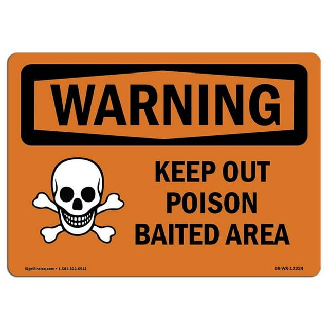 SignMission OS-WS-D-710-L-12224 Panneau d'Avertissement OSHA 7 x 10 Po - Empêche la Zone Appâte au Poison