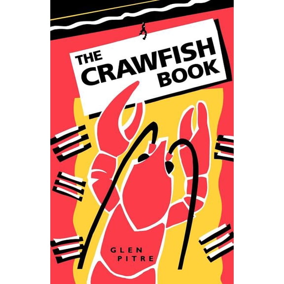 The Crawfish Book, (Paperback)