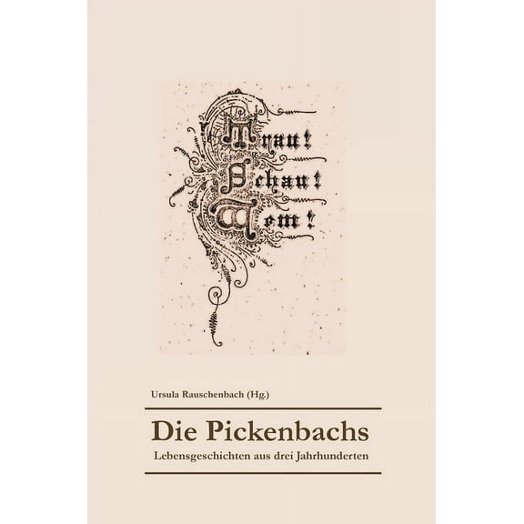 Die Pickenbachs (Hardcover)