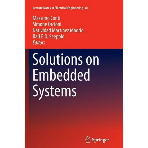 Lecture Notes in Electrical Engineering Solutions on Embedded Systems, Book 81, (Paperback)