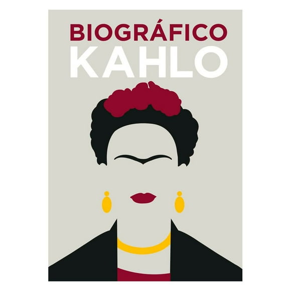 Libro Biografico Kahlo Tapa Dura, Autor Sophie Collins, Editorial Cinco Tintas