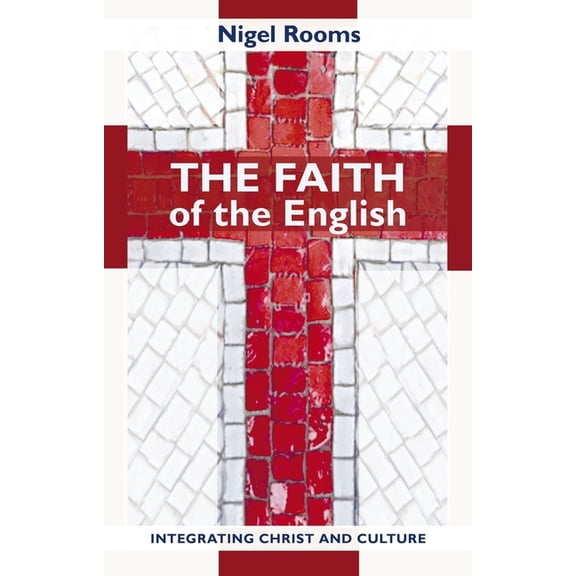 The Faith of the English, (Paperback)