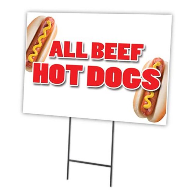 SignMission C-1824-DS-All Beef Hot Dogs 18 x 24 in. All Beef Hot Dogs Yard Sign & Stake