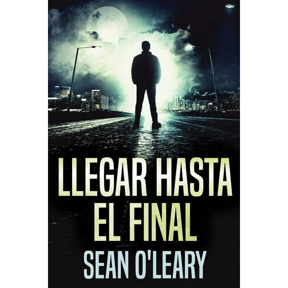 Llegar Hasta El Final