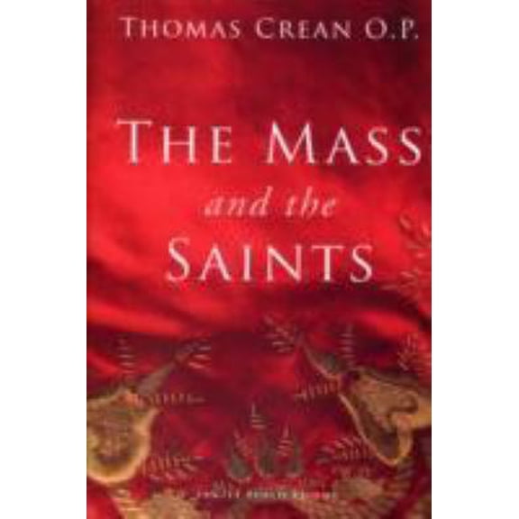 Pre-Owned The Mass and the Saints (Hardcover) 1871217776 9781871217773