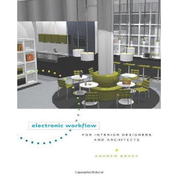 Electronic Workflow for Interior Designers and Architects