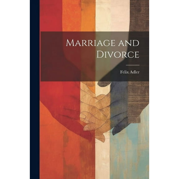 Marriage and Divorce (Paperback)
