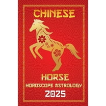 Chinese Horoscopes & Astrology Secre Horse Chinese Horoscope 2025, Book 7, (Paperback)