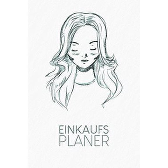 Einkaufsplaner: Praktische wöchentliche Übersicht von deinen Mahlzeiten (Frühstück Mittag Abendessen Snack) mit Einkaufsliste - Motiv: Portrait (Paperback)