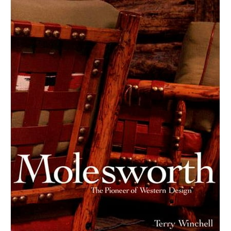 Molesworth : The Pioneer of Western Design (Hardcover)