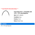 thumbnail image 2 of Front Brake Hose - Compatible with 1970 - 1973 Jeep Wagoneer 1971 1972, 2 of 2