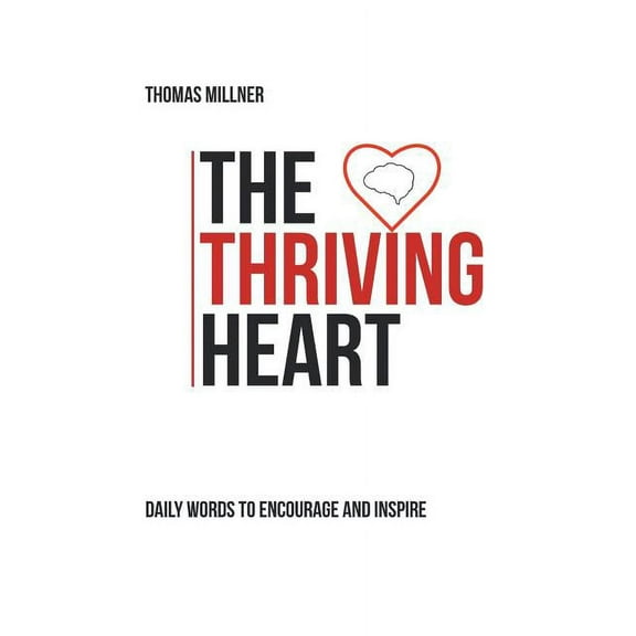 The Thriving Heart (Paperback)